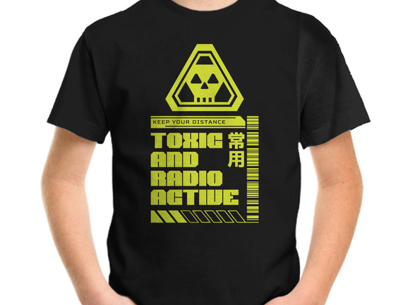 Toxic And Radioactive