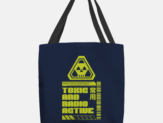 Toxic And Radioactive