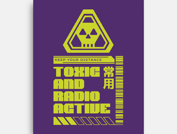 Toxic And Radioactive