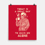Leave Me Alone-None-Matte-Poster-fanfabio
