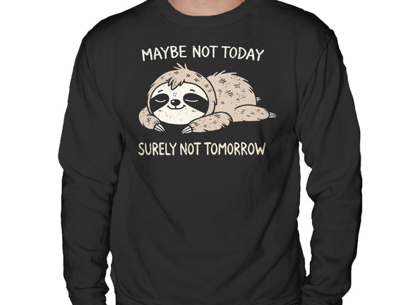 Surely Not Tomorrow