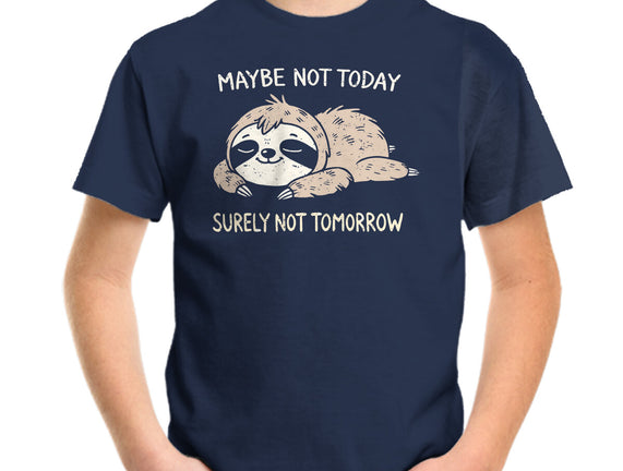 Surely Not Tomorrow