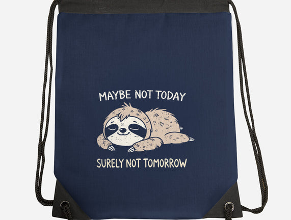 Surely Not Tomorrow