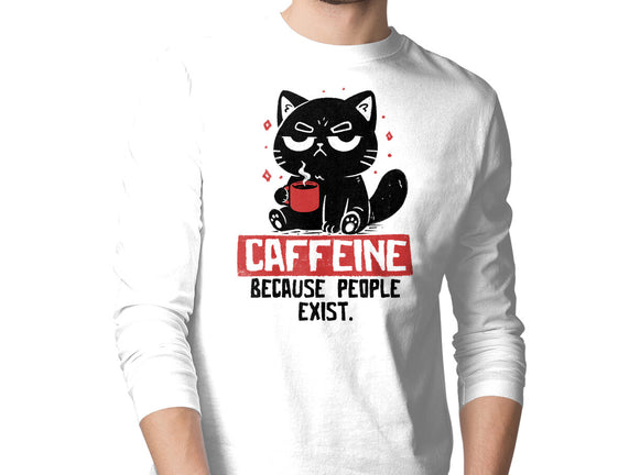 Caffeine Because People Exist