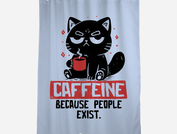 Caffeine Because People Exist