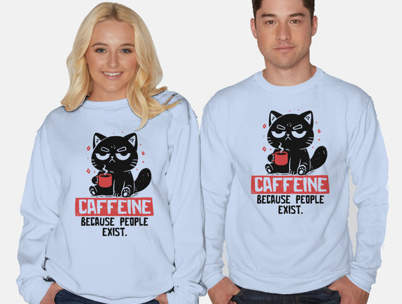 Caffeine Because People Exist