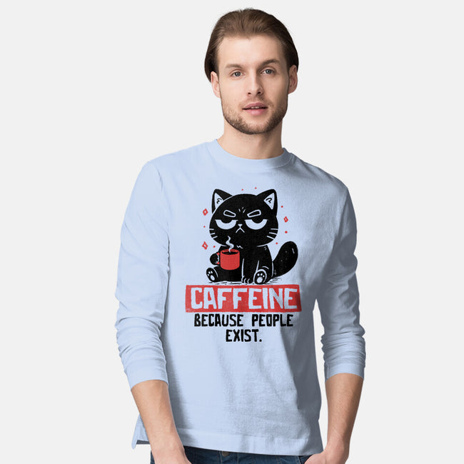 Caffeine Because People Exist-Mens-Long Sleeved-Tee-koalastudio