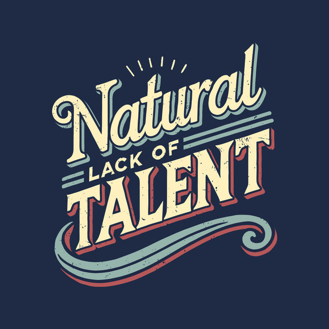 Natural Lack Of Talent-Baby-Basic-Tee-BridgeWalker
