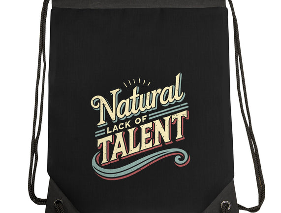 Natural Lack Of Talent