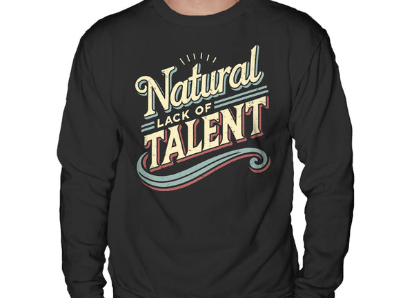 Natural Lack Of Talent
