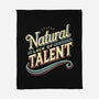 Natural Lack Of Talent-None-Fleece-Blanket-BridgeWalker