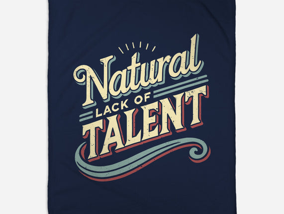 Natural Lack Of Talent