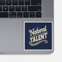 Natural Lack Of Talent-None-Glossy-Sticker-BridgeWalker