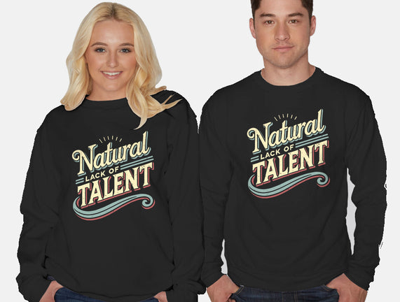 Natural Lack Of Talent