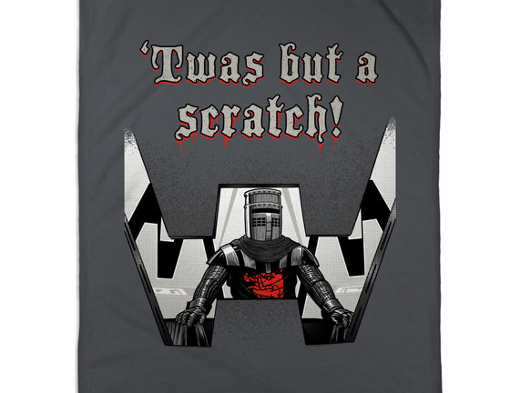 Twas But A Scratch