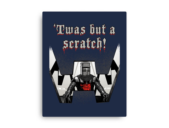 Twas But A Scratch