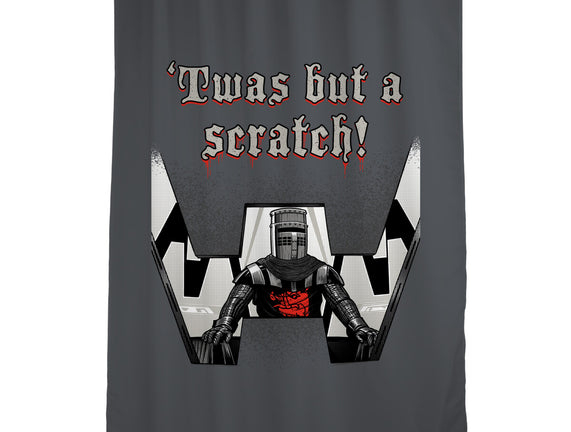 Twas But A Scratch