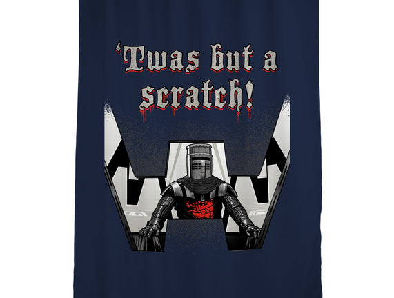 Twas But A Scratch
