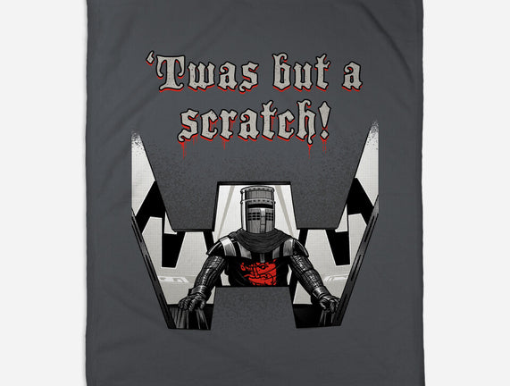 Twas But A Scratch