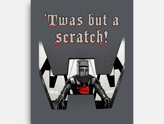 Twas But A Scratch