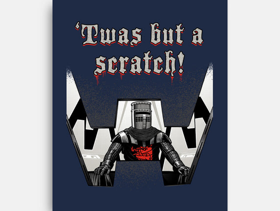 Twas But A Scratch