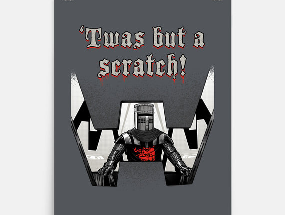 Twas But A Scratch