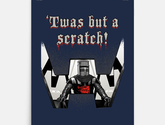 Twas But A Scratch