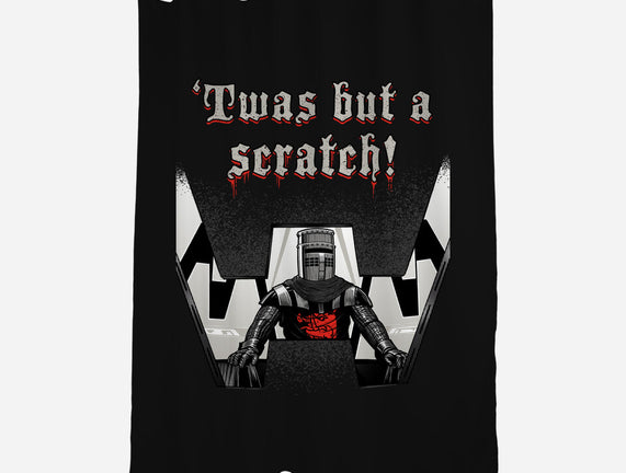 Twas But A Scratch