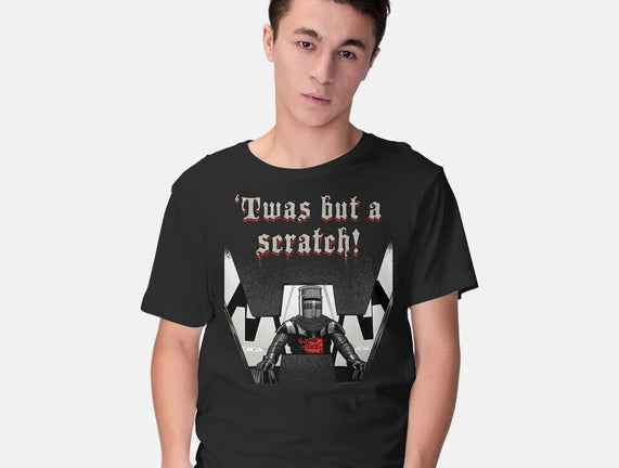 Twas But A Scratch