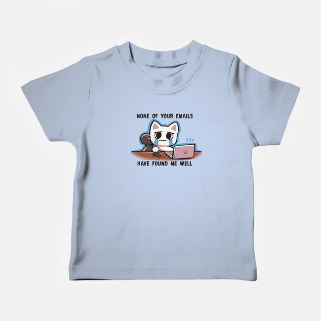 They Have Not Found Me Well-Baby-Basic-Tee-TechraNova