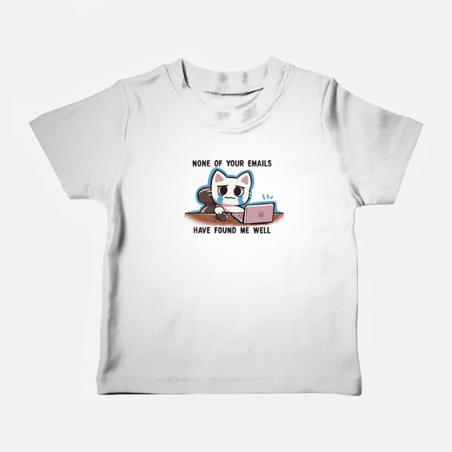 They Have Not Found Me Well-Baby-Basic-Tee-TechraNova