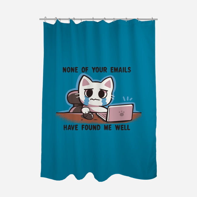 They Have Not Found Me Well-None-Polyester-Shower Curtain-TechraNova
