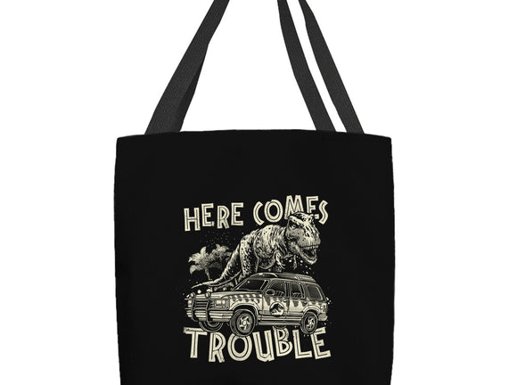 Here Comes Trouble
