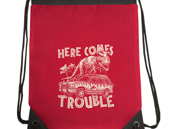 Here Comes Trouble