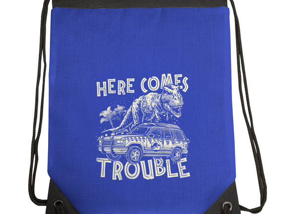 Here Comes Trouble