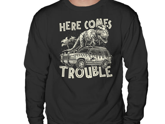 Here Comes Trouble