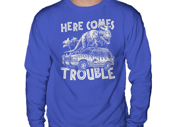 Here Comes Trouble