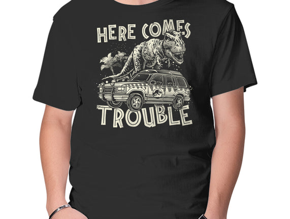 Here Comes Trouble