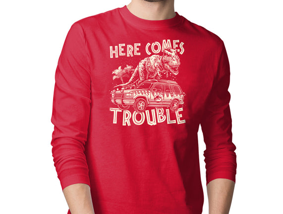 Here Comes Trouble