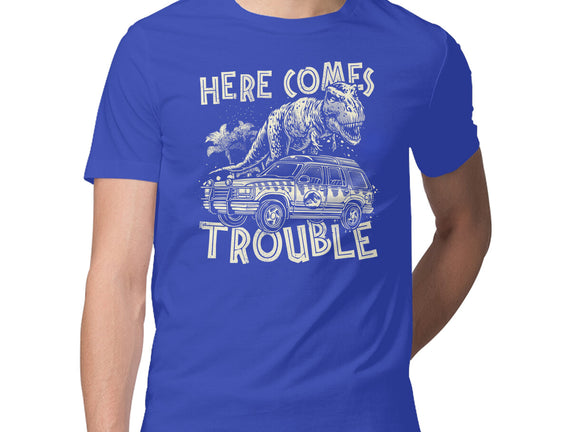 Here Comes Trouble