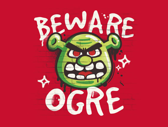 Beware Ogre