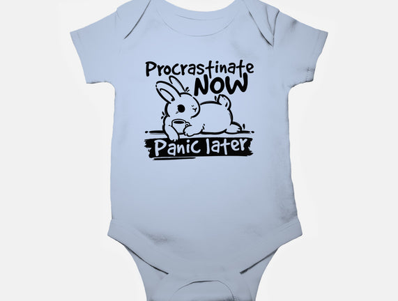 Procrastinate Now Panic Later