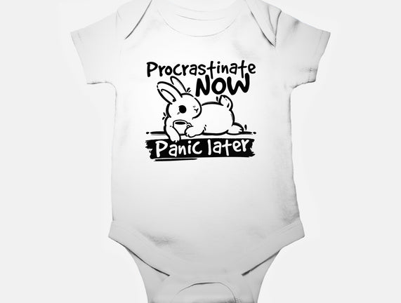 Procrastinate Now Panic Later