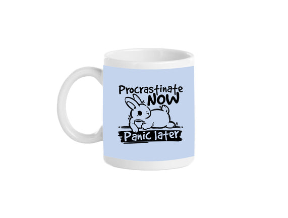 Procrastinate Now Panic Later