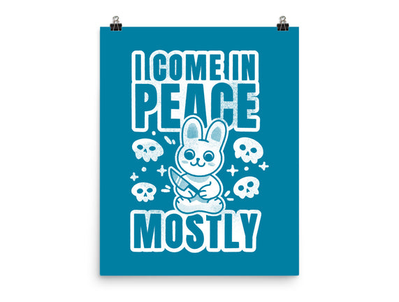I Come In Peace Mostly