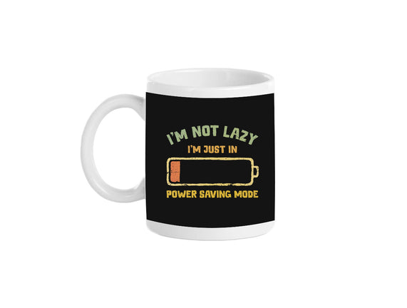 I'm In Power Saving Mode