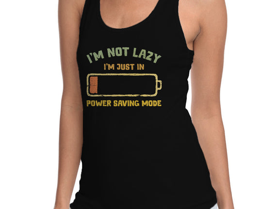 I'm In Power Saving Mode