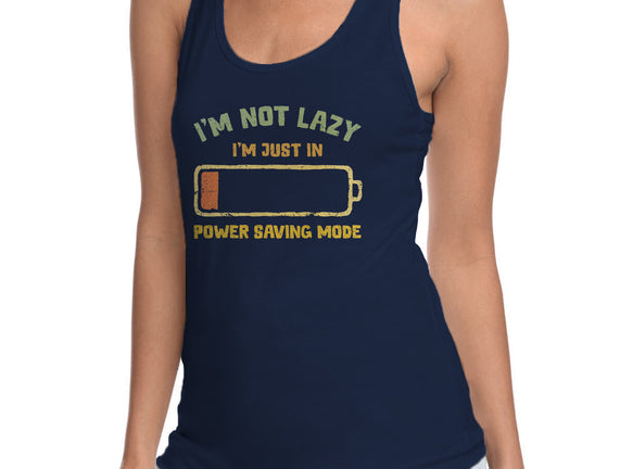I'm In Power Saving Mode