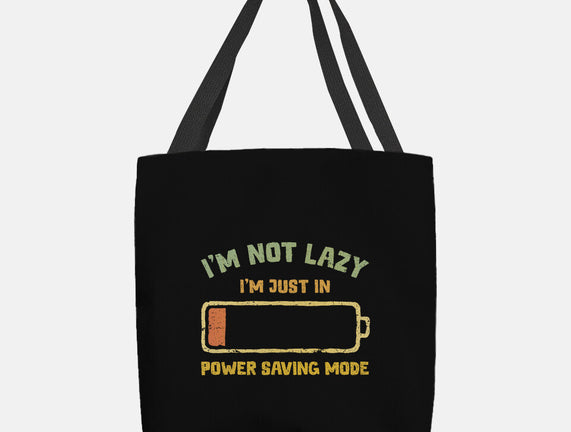 I'm In Power Saving Mode