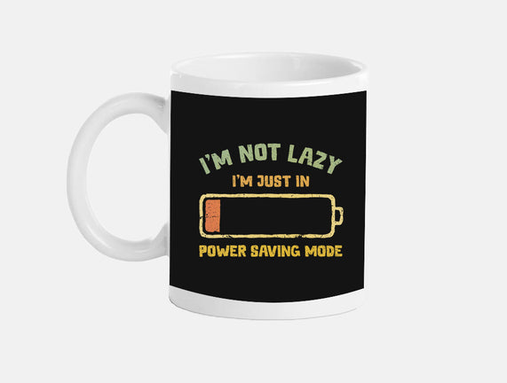 I'm In Power Saving Mode